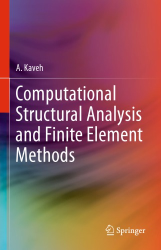 Computational Structural Analysis and Finite Element Methods